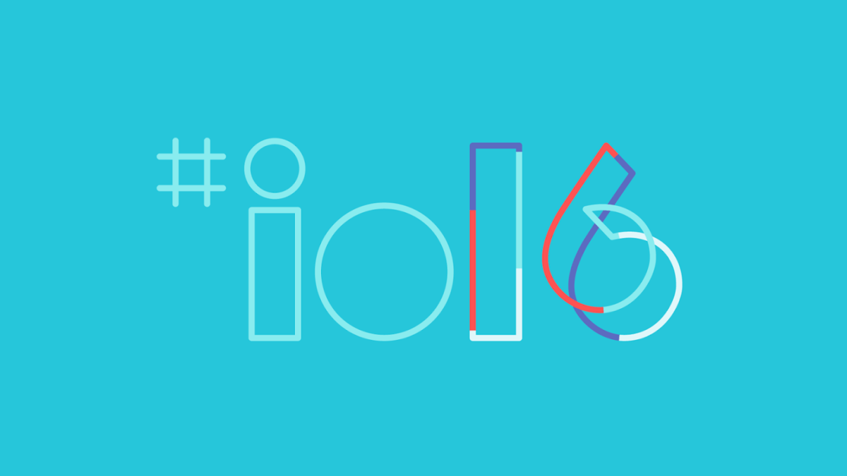 Google IO 2016 Google IO 2016
