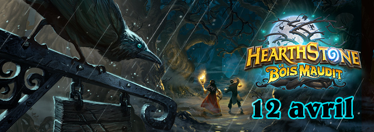 Hearthstone : Les Bois Maudits Hearthstone : Les Bois Maudits
