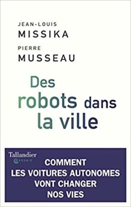 Des robots dans la ville // Source : Tallandier Des robots dans la ville // Source : Tallandier