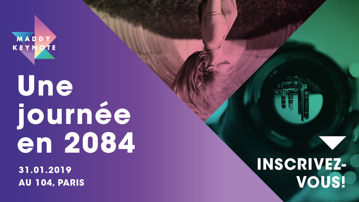 La Maddy Keynote se déroulera le 31 janvier 2019. // Source : Maddy La Maddy Keynote se déroulera le 31 janvier 2019. // Source : Maddy