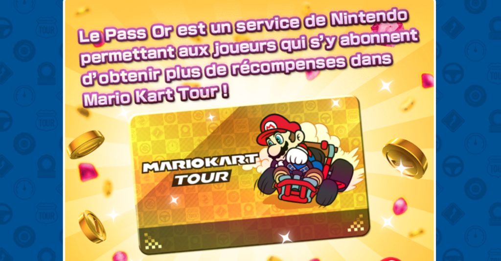 Le Pass Or de Mario Kart Tour // Source : https://mariokarttour.com/fr-FR/goldpass Le Pass Or de Mario Kart Tour // Source : https://mariokarttour.com/fr-FR/goldpass