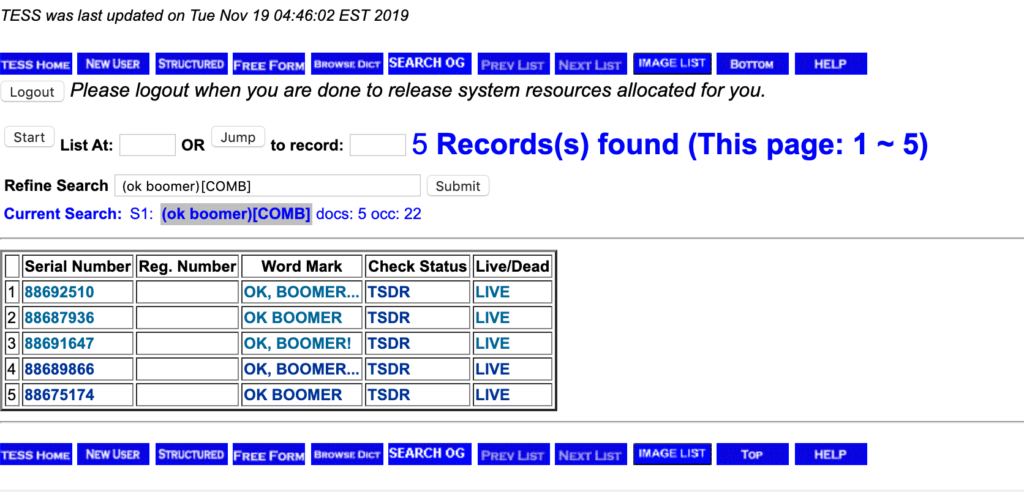 Les marques "ok boomer" en attente de validation // Source : Trademark Electronic Search System (TESS) Les marques "ok boomer" en attente de validation // Source : Trademark Electronic Search System (TESS)