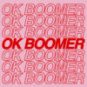 Le mème Ok boomer. // Source : Bonfire Le mème Ok boomer. // Source : Bonfire