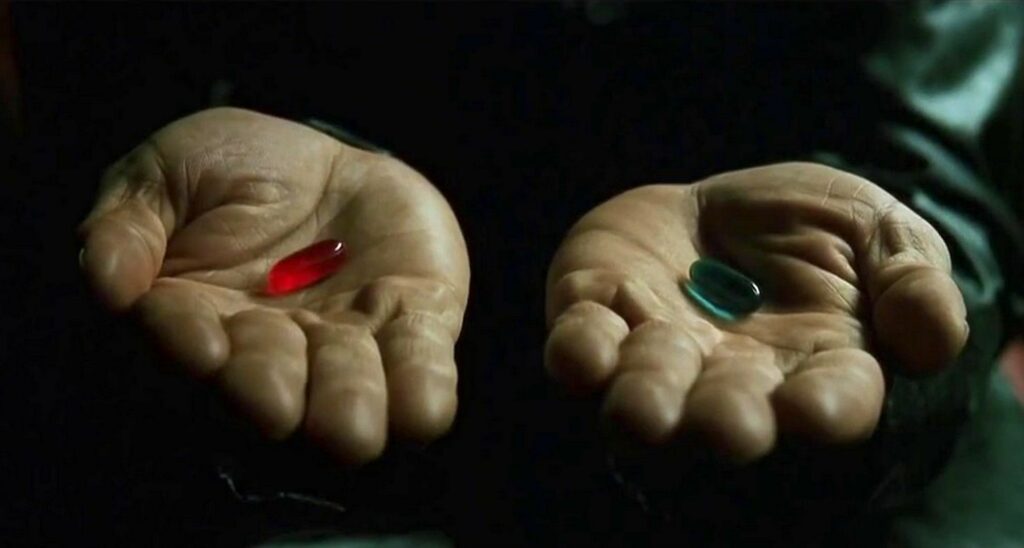 Les deux pilules dans Matrix // Source : Matrix Les deux pilules dans Matrix // Source : Matrix
