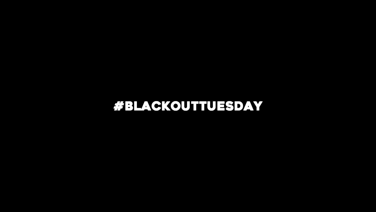 blackouttuesday blackouttuesday