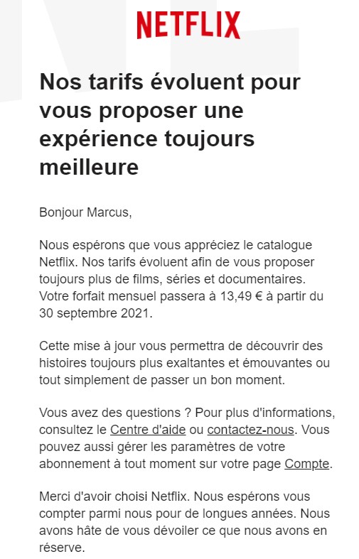 Courrier envoyé par Netflix aux personnes abonnées, sur l'augmentation des tarifs. // Source : Capture d'écran Courrier envoyé par Netflix aux personnes abonnées, sur l'augmentation des tarifs. // Source : Capture d'écran
