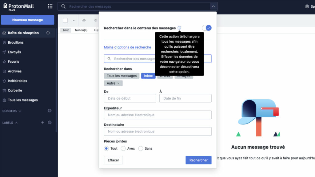 Des options comme la recherche universelle peuvent mettre plus longtemps à arriver sur Proton que sur Gmail // Source : Capture d'écran Des options comme la recherche universelle peuvent mettre plus longtemps à arriver sur Proton que sur Gmail // Source : Capture d'écran