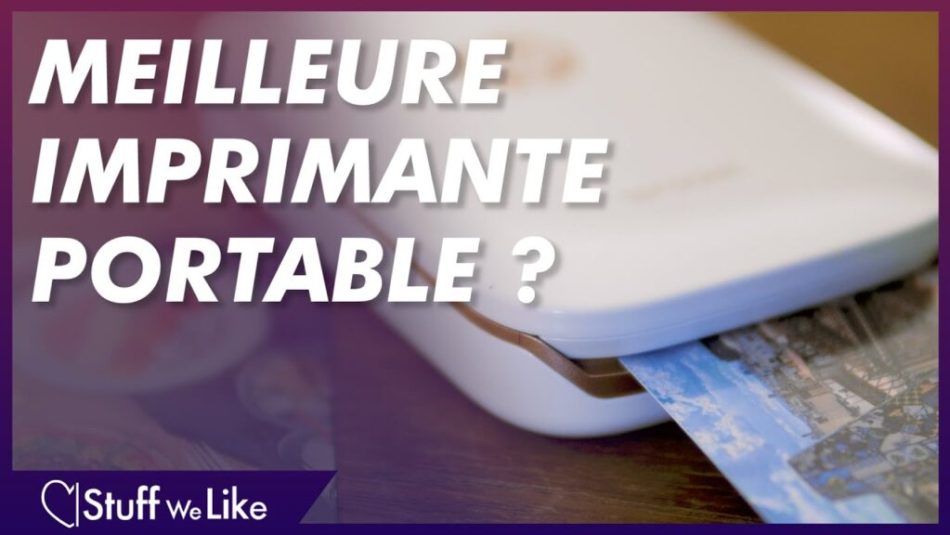 Quelle imprimante photo portable choisir en 2019 ?
