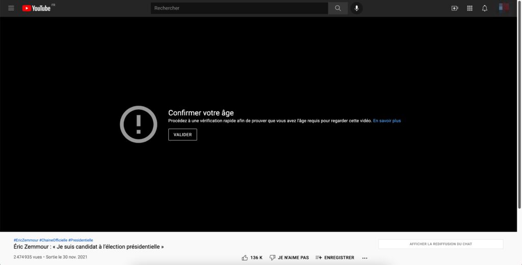 Il faut confirmer qu'on est majeur pour pouvoir visionner la vidéo d'Éric Zemmour // Source : YouTube Il faut confirmer qu'on est majeur pour pouvoir visionner la vidéo d'Éric Zemmour // Source : YouTube