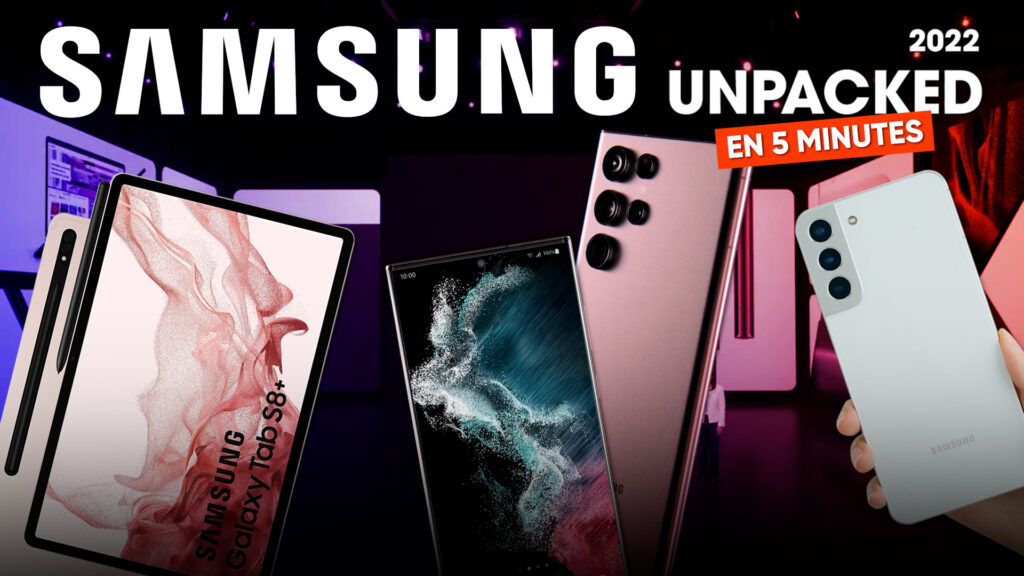 TOUTES les ANNONCES Samsung Unpacked en moins de 5 minutes TOUTES les ANNONCES Samsung Unpacked en moins de 5 minutes