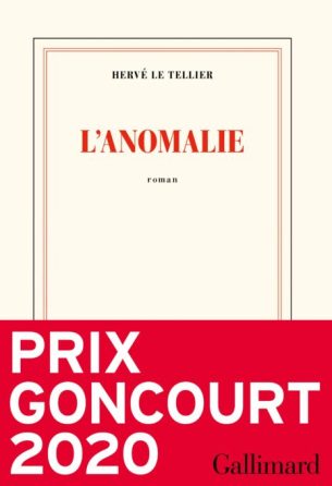L'Anomalie, Hervé Le Tellier. // Source : Gallimard L'Anomalie, Hervé Le Tellier. // Source : Gallimard