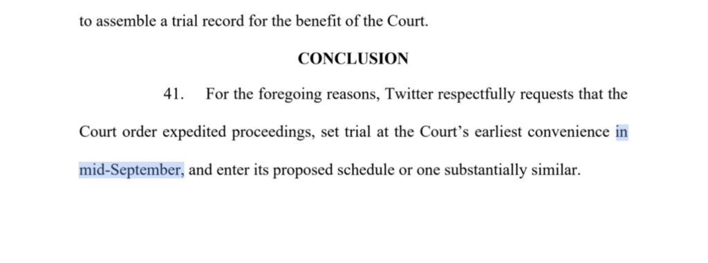 Dans sa demande pour accélérer le procès, Twitter mentionne la période de mi-septembre. // Source : The Verge Dans sa demande pour accélérer le procès, Twitter mentionne la période de mi-septembre. // Source : The Verge