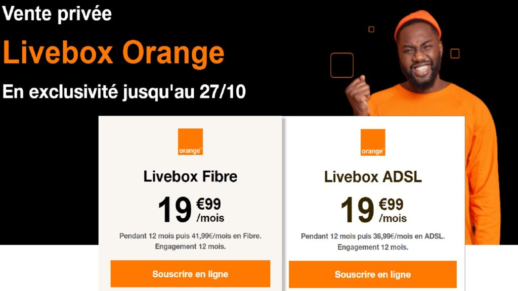 L'offre Orange fibre et ADSL // Source : Vente Privée L'offre Orange fibre et ADSL // Source : Vente Privée