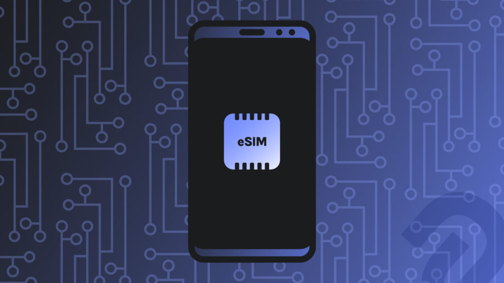 Une eSIM, c'est quoi ? // Source : Adèle Foehrenbacher pour Numerama