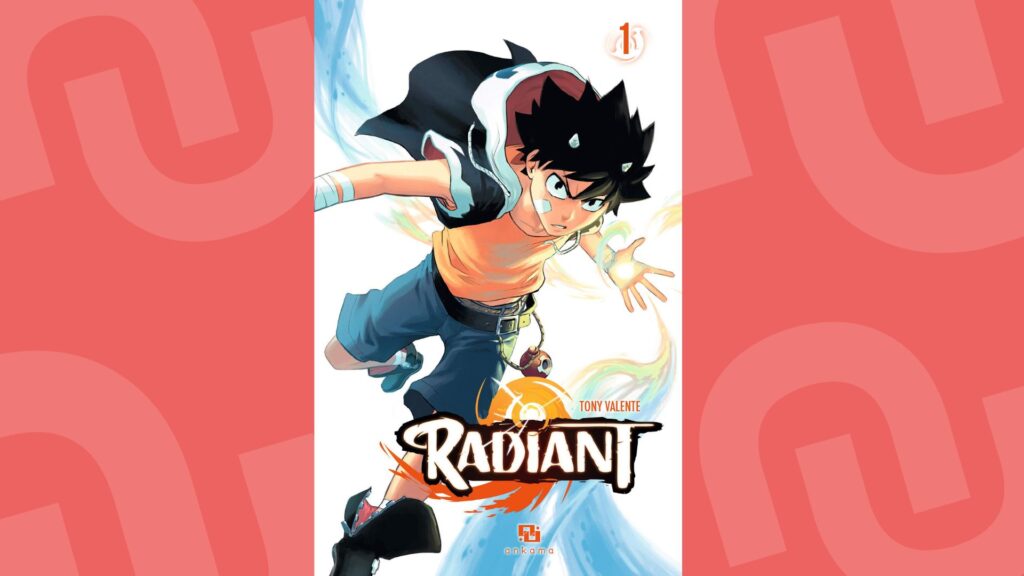 Couverture du premier tome de Radiant Couverture du premier tome de Radiant