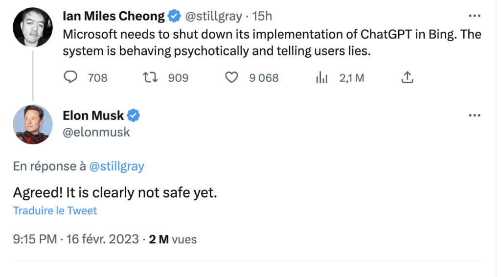 En réponse à un tweet de Ian Miles Cheong, une personnalité très à droite avec qui il discute souvent, Elon Musk se dit en faveur de l'arrêt de Bing ChatGPT. // Source : Twitter En réponse à un tweet de Ian Miles Cheong, une personnalité très à droite avec qui il discute souvent, Elon Musk se dit en faveur de l'arrêt de Bing ChatGPT. // Source : Twitter