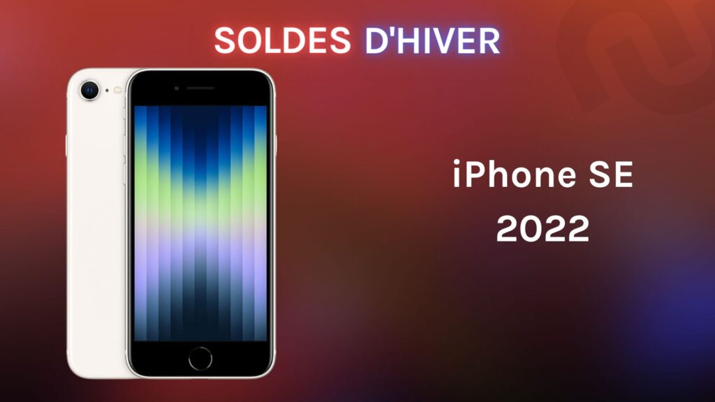 iPhone SE 2022 à 508 € pendant les soldes // Source : montage Numerama iPhone SE 2022 à 508 € pendant les soldes // Source : montage Numerama