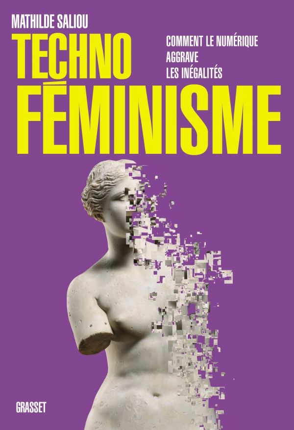 Technoféminisme // Source : Grasset Technoféminisme // Source : Grasset