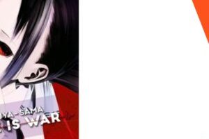 Kaguya-Sama : Love is War