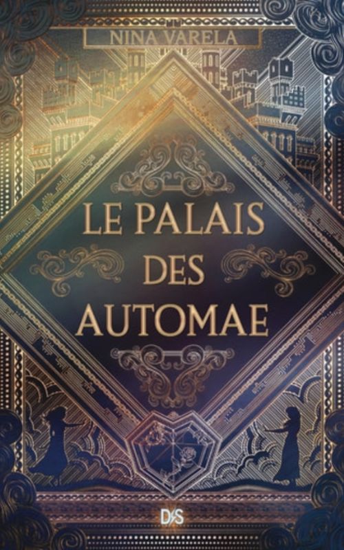 Le Palais des Automae, de Nina Varela // Source : De Saxus Le Palais des Automae, de Nina Varela // Source : De Saxus