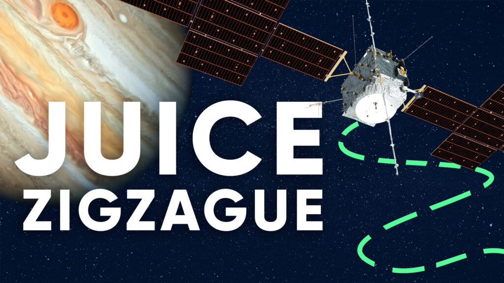 Pourquoi la mission spatiale JUICE fait des ZIGZAGS&nbsp;?
