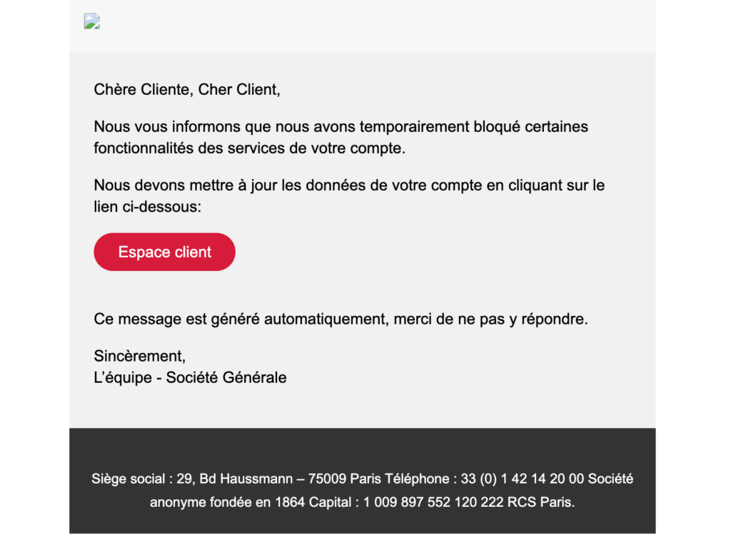 Le mail de phishing usurpant la société générale. // Source : Julien Metayer Le mail de phishing usurpant la société générale. // Source : Julien Metayer