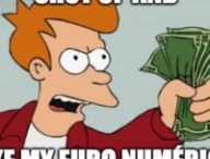 Shut up and take my euro numérique // Source : IMGFlip