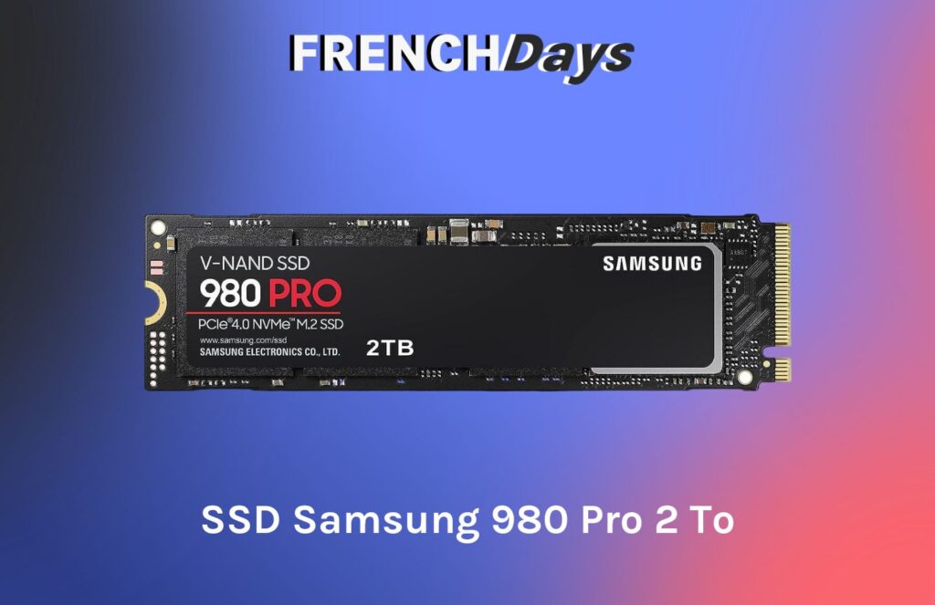 Le SSD Samsung 980 Pro 2 To est au prix du 1 To pour les French Days // Source : montage Numerama Le SSD Samsung 980 Pro 2 To est au prix du 1 To pour les French Days // Source : montage Numerama
