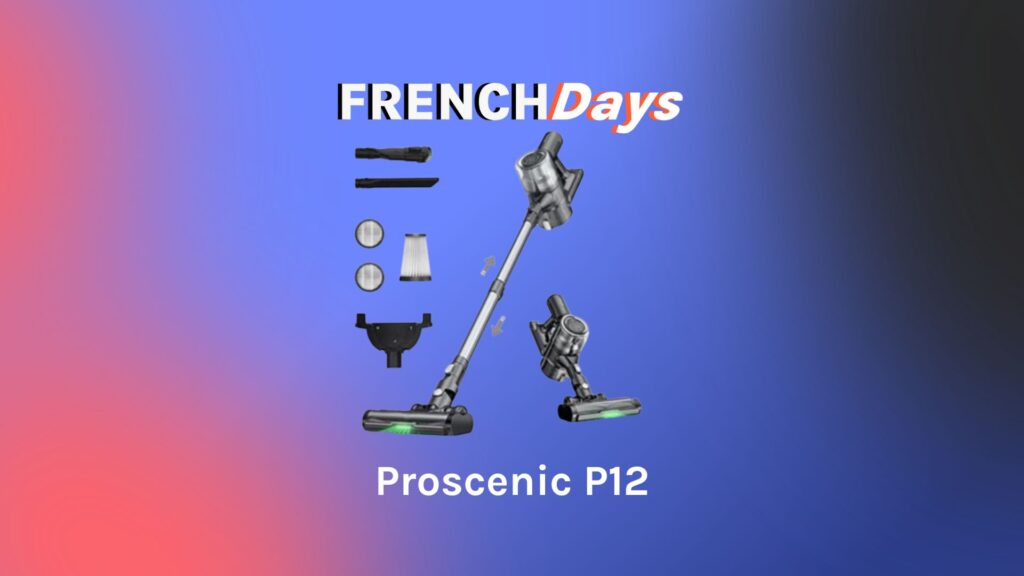 Le Proscenic P12 est l'aspirateur balai le moins cher des French Days // Source : montage Numerama Le Proscenic P12 est l'aspirateur balai le moins cher des French Days // Source : montage Numerama