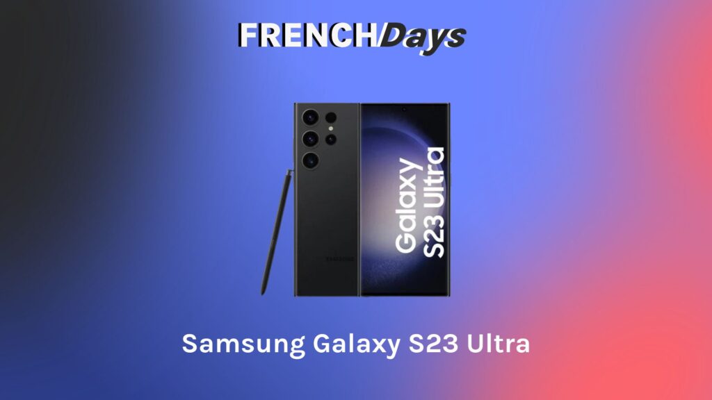 french-days-smartphones-samsung-galaxys23-ultra french-days-smartphones-samsung-galaxys23-ultra
