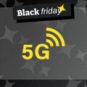 black friday 5G black friday 5G