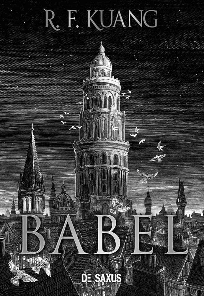 Couverture du roman Babel de R.F. Kuang. // Source : DeSaxus Couverture du roman Babel de R.F. Kuang. // Source : DeSaxus