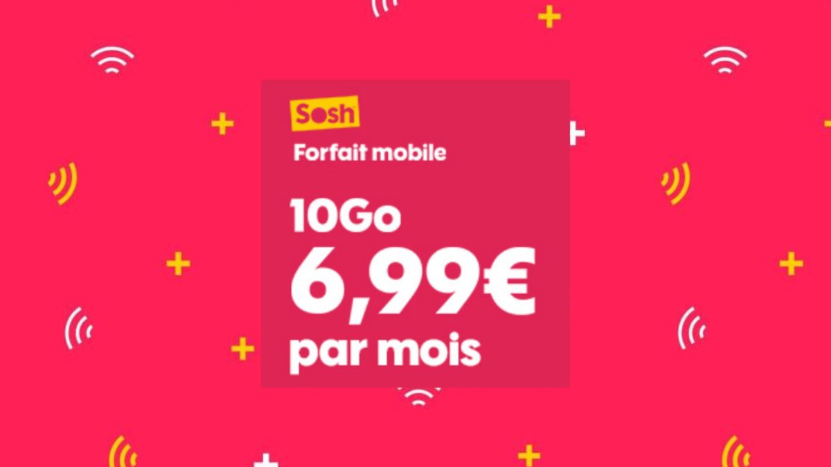 Le forfait Sosh 10 Go // Source : Sosh Le forfait Sosh 10 Go // Source : Sosh