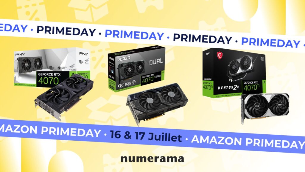 Les RTX 4070 des Prime Day Les RTX 4070 des Prime Day