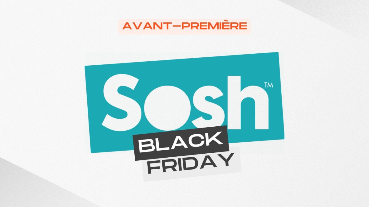 sosh black friday 2024 // Source : sosh sosh black friday 2024 // Source : sosh