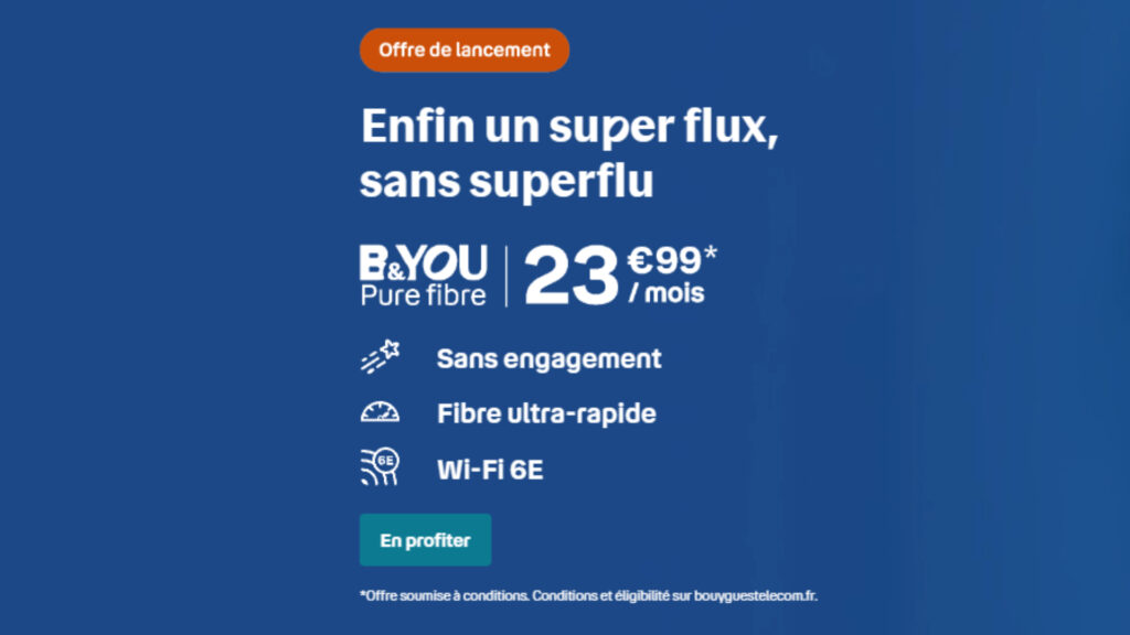 Offre de lancement B&YOU Pure fibre Offre de lancement B&YOU Pure fibre
