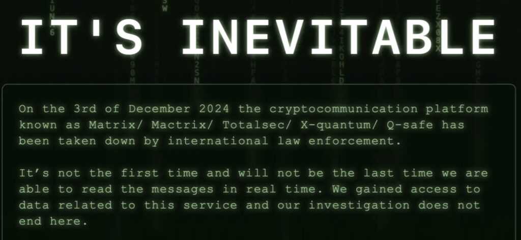 « C'est inévitable » déclare les forces de l'ordre en évoquant le démantèlement de Matrix. // Source : Europol « C'est inévitable » déclare les forces de l'ordre en évoquant le démantèlement de Matrix. // Source : Europol