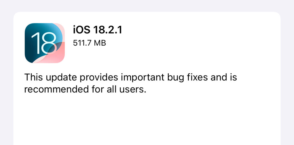 L'évasif note de mise à jour d'iOS 18.2.1. L'évasif note de mise à jour d'iOS 18.2.1.