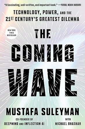 The Coming Wave The Coming Wave