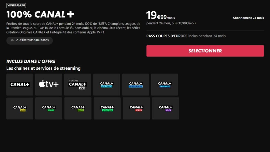 La vente flash de Canal+ est disponible jusqu'au 17 février 2025 La vente flash de Canal+ est disponible jusqu'au 17 février 2025