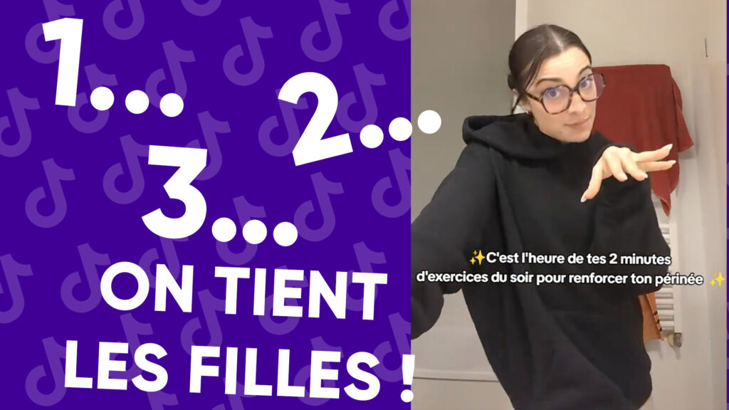 Rééduquer son périnée sur TikTok, vraiment ? // Source : Captures d'écran TikTok, montage Nino Barbey pour Numerama Rééduquer son périnée sur TikTok, vraiment ? // Source : Captures d'écran TikTok, montage Nino Barbey pour Numerama
