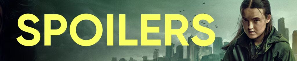 SPOILERS_the-last-of-us SPOILERS_the-last-of-us