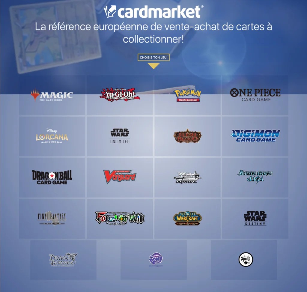Les jeux proposés sur Cardmarket Les jeux proposés sur Cardmarket
