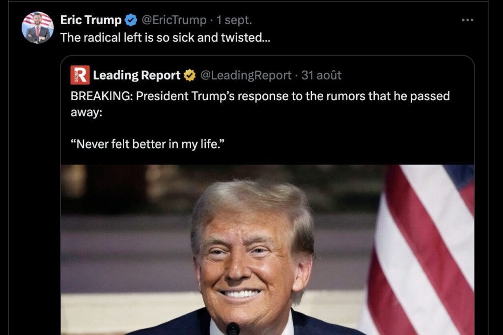 Eric Trump, le fils du président, a dénoncé le comportement de la gauche dans la propagation de cette rumeur. Pas de bol : il a lui-même partagé de nombreuses fausses informations sur la santé de Joe Biden.
