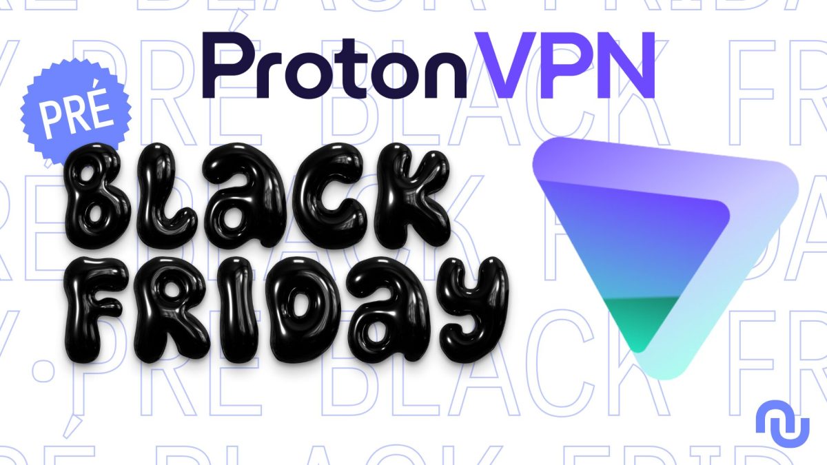 Proton VPN Black Friday // Source : Montage Numerama Proton VPN Black Friday // Source : Montage Numerama