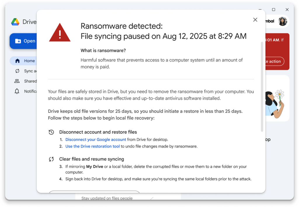 Les utilisateurs voient cette notification dans Drive pour ordinateur lorsqu'un ransomware a été détecté sur leur appareil, interrompant automatiquement la synchronisation des fichiers avec le cloud. // Source : Google