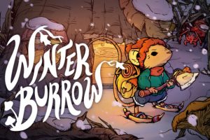 Winter Burrow // Source : pine creek games Winter Burrow // Source : pine creek games