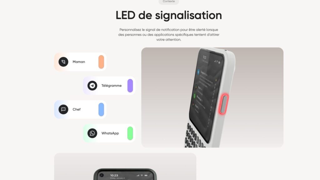 Le téléphone intègre aussi une LED de signalisation personnalisable sur la tranche. // Source : Clicks Le téléphone intègre aussi une LED de signalisation personnalisable sur la tranche. // Source : Clicks