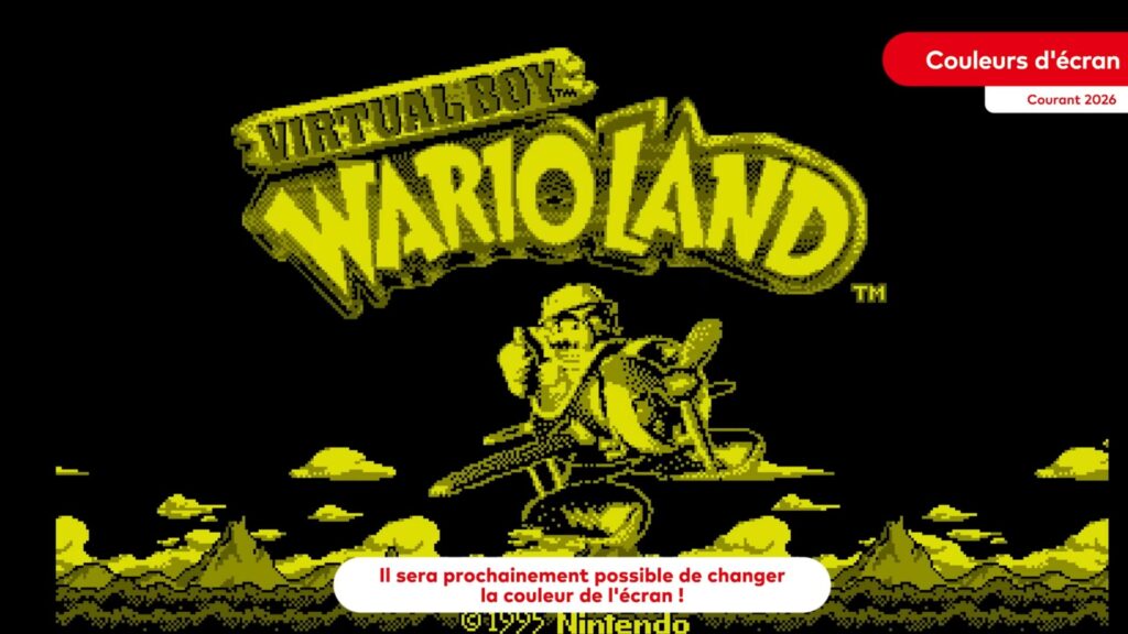 Une mise à jour prévue plus tard dans l’année permettra de modifier la teinte de l’image // Source : Nintendo Une mise à jour prévue plus tard dans l’année permettra de modifier la teinte de l’image // Source : Nintendo