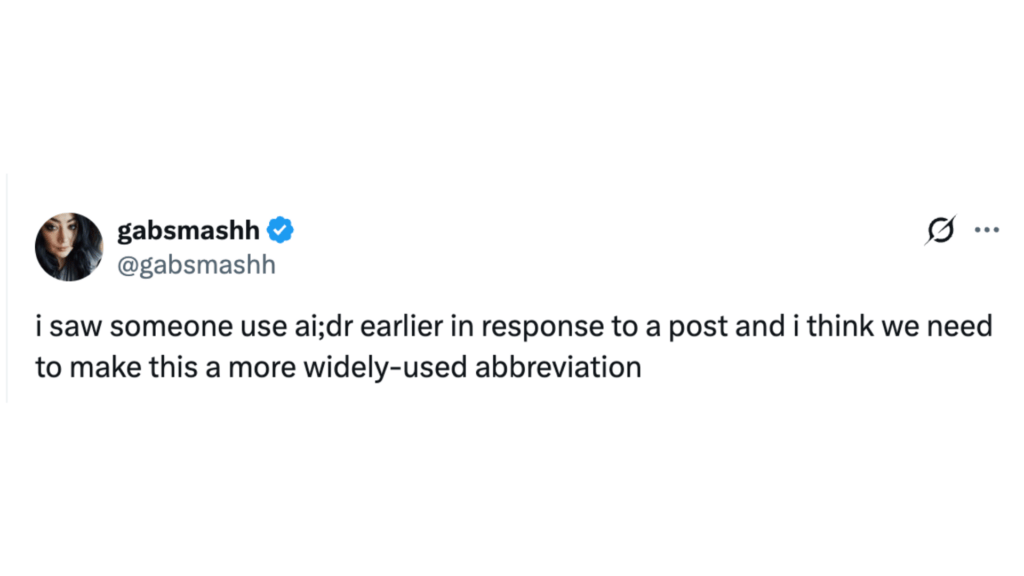 Sur X, cette utilisatrice appelle à démocratiser l'expression « AI;DR ». // Source : Capture d'écran Numerama Sur X, cette utilisatrice appelle à démocratiser l'expression « AI;DR ». // Source : Capture d'écran Numerama